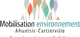 Mobilisation environnement Ahuntsic-Cartierville