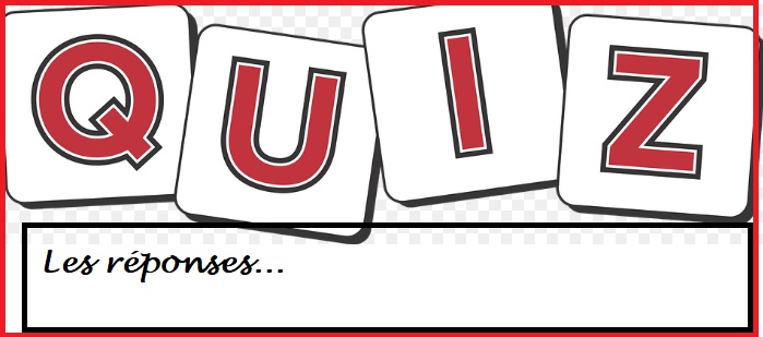 quiz les réponses